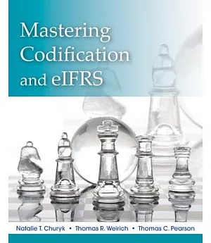 Mastering FASB Codification and eIFRS:: A Case Approach