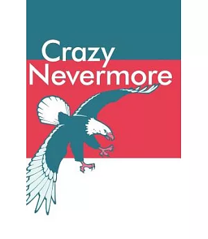 Crazy Nevermore