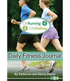 ChiRunning ChiWalking Daily Fitness Journal