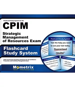 Flashcard Study System for the CPIM Strategic Management of Resources Exam: CPIM Test Practice Questions & Review for the Certif