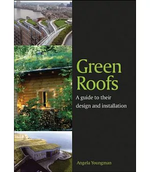 Green Roofs: A Guide to Their Design and Installation
