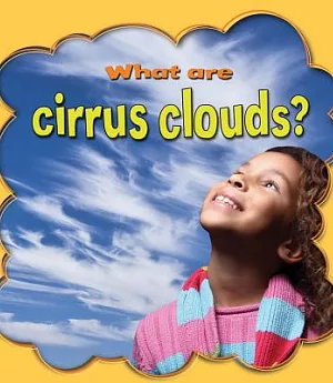 What Are Cirrus Clouds?