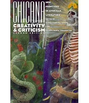 Chicana Creativity and Criticism: New Frontiers in American Literature