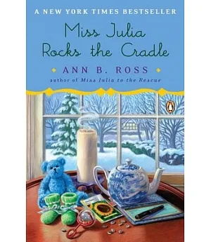 Miss Julia Rocks the Cradle