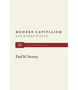 Modern Capitalism and Other Essays