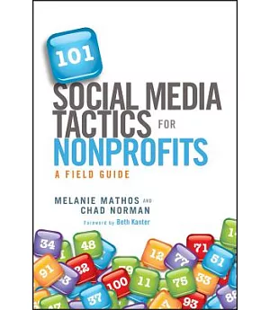 101 Social Media Tactics for Nonprofits: A Field Guide