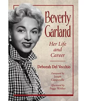 Beverly Garland: Her Life and Career