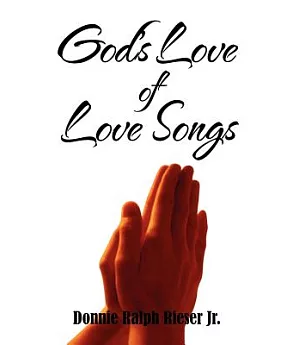 God’s Love of Love Songs