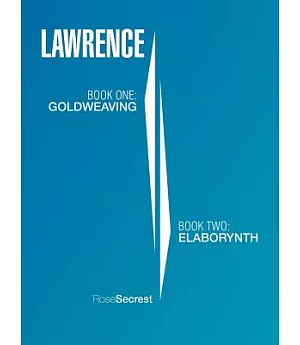 Lawrence: Goldweaving; Elaborynth