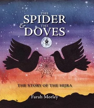 The Spider & The Doves: The Story of the Hijra