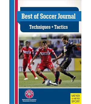 The Best of Soccer Journal: Techniques and Tactics