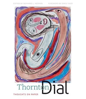 Thornton Dial: Thoughts on Paper