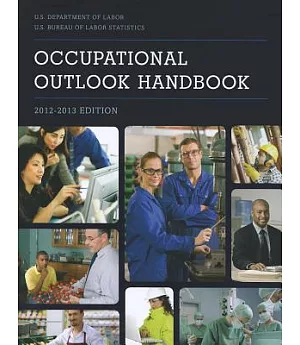 Occupational Outlook Handbook 2012-2013