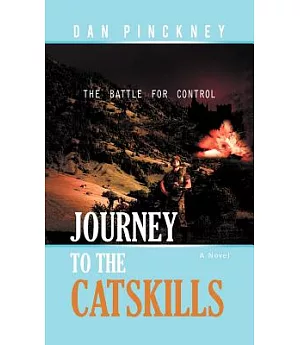 Journey to the Catskills: The Battle for Control
