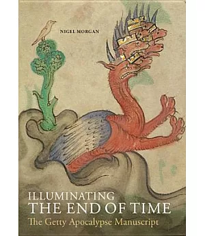 Illuminating The End of Time: The Getty Apocalypse Manuscript