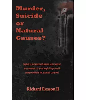 Murder, Suicide or Natural Causes?