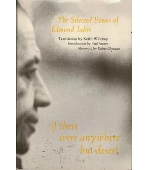 If There Were Anywhere but Desert: The Selected Poems of Edmond Jabes