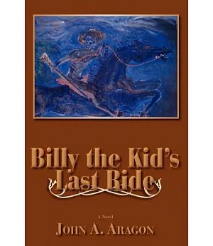 Billy the Kid’s Last Ride