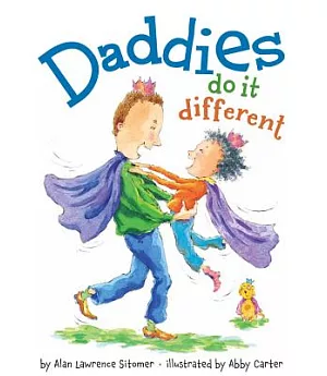 Daddies Do It Different