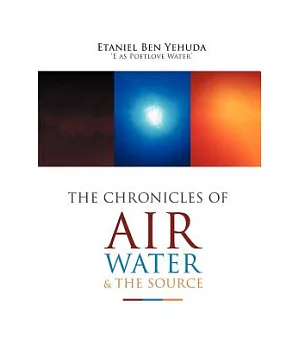 The Chronicles of Air, Water, and the Source