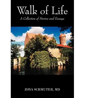 Walk of Life: A Collection of Stories and Essays