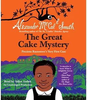The Great Cake Mystery: Precious Ramotswe’s Very First Case
