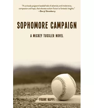 Sophomore Campaign: A Mickey Tussler Novel