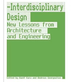Interdisciplinary Design: New Lessons from Architecture and Engineering