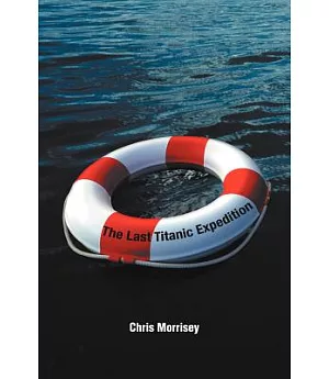 The Last Titanic Expedition