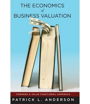 The Economics of Business Valuation