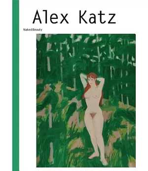 Alex Katz Naked Beauty