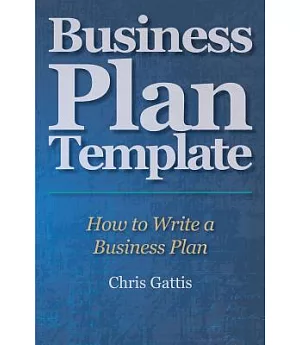 Business Plan Template: How to Write a Business Plan