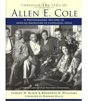 Through the Lens of Allen E. Cole: A Photographic History of African Americans in Cleveland, Ohio
