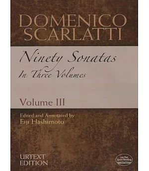 Domenico Scarlatti: Ninety Sonatas in Three Volumes, Urtext Edition