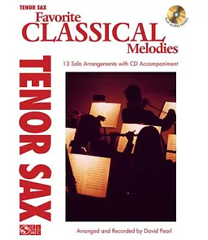 Favorite Classical Melodies: Tenor Sax