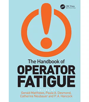The Handbook of Operator Fatigue