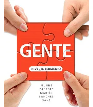 Gente / People: Nivel Intermedio / Intermediate Level