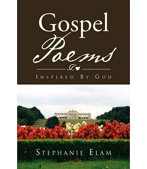 Gospel Poems: Inspired by God