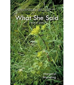 What She Said: A Book of Poems