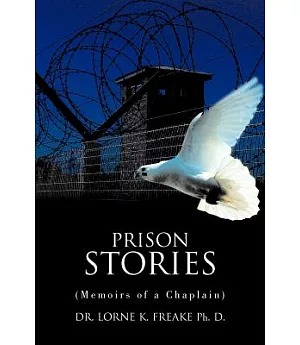 Prison Stories: Memoirs of a Chaplain