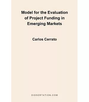 Model for the Evaluation of Project Funding in Emerging Markets