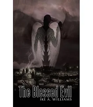 The Blessed Evil