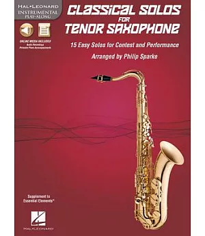 Classical Solos for Tenor Saxophone: 15 Easy Solos for Contest and Performance