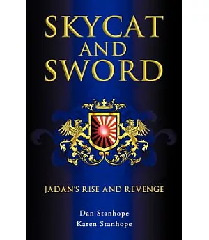 Skycat and Sword: Jadan’s Rise and Revenge