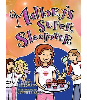 #16 Mallory’s Super Sleepover