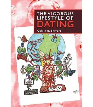The Vigorous Lifestyle of Dating