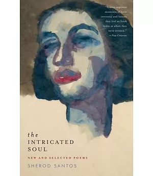 The Intricated Soul: New and Selected Poems