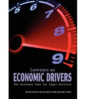 Lawyers As Economic Drivers: The Business Case for Legal Services