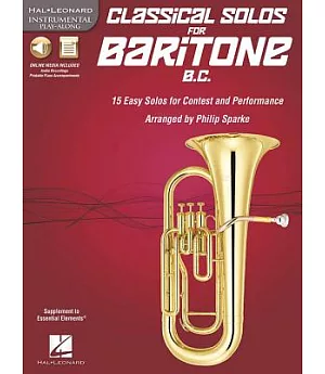 Classical Solos for Baritone B. C.: 15 Easy Solos for Contest and Performance