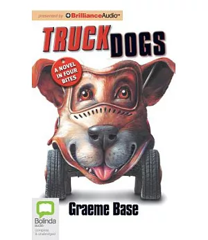 Truckdogs: A Novel in Four Bites